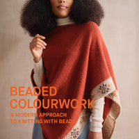 Beaded Colourwork: A Modern Approach to Knitting with Beads by Jeanette Sloan