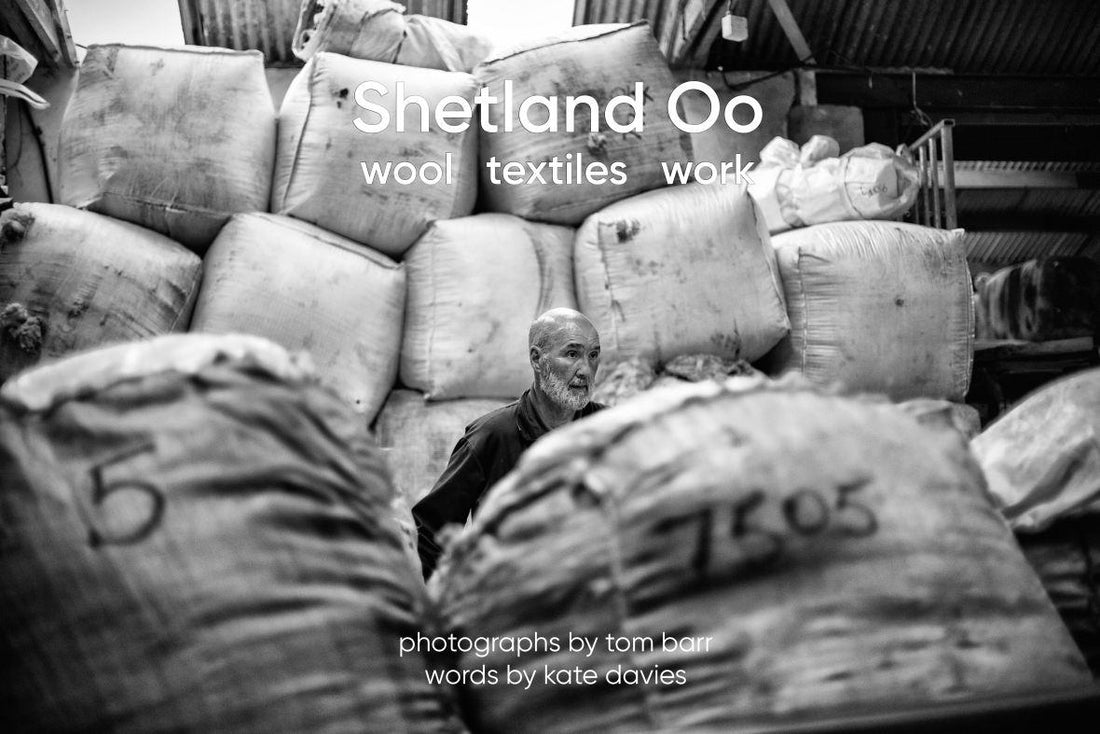 Shetland Oo: Wool, Textiles, Work