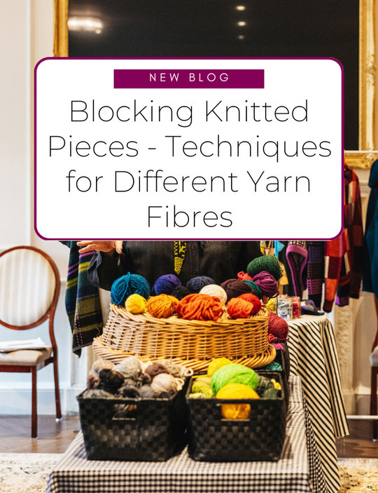 Blocking Techniques for Different Yarn Fibres